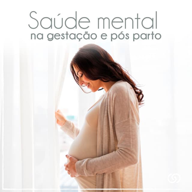 Gravidez e Puerpério: uma jornada emocional, hormonal e identitária