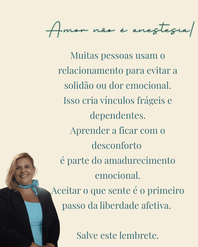 Amor não é anestesia!